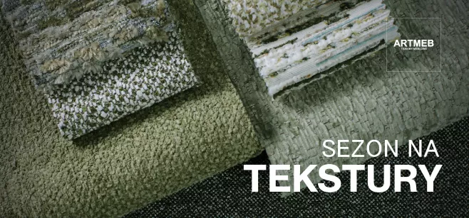 Tekstury wracają na pierwszy plan.